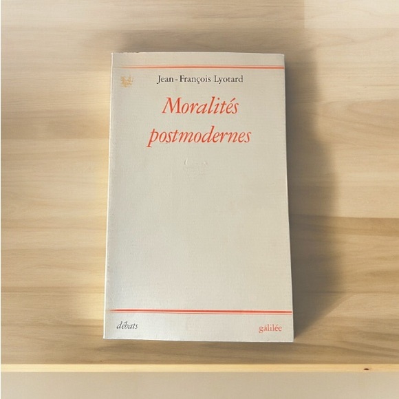 Paperback French Edition MORALITÉS POSTMODERNES Jean-Francois Lyotard 1993 - Picture 1 of 6